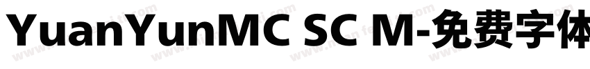YuanYunMC SC M字体转换